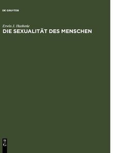 Die Sexualität des Menschen: Handbuch and Atlas