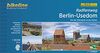 Radfernweg Berlin-Usedom: Von der Metropole an die Ostsee, 1:50.000, 341 km, wetterfest/reißfest, GPS-Tracks Download, LiveUpdate (Bikeline Radtourenbücher)