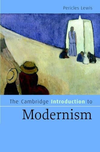 The Cambridge Introduction to Modernism (Cambridge Introductions to Literature)