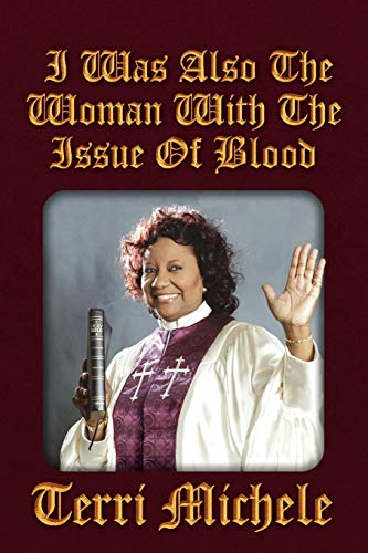 I was also the Woman with the Issue of Blood
