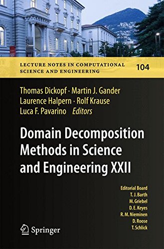 Domain Decomposition Methods in Science and Engineering XXII (Lecture Notes in Computational Science and Engineering)