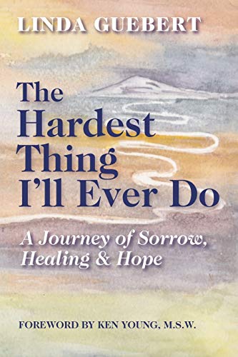 The Hardest Thing I'll Ever Do