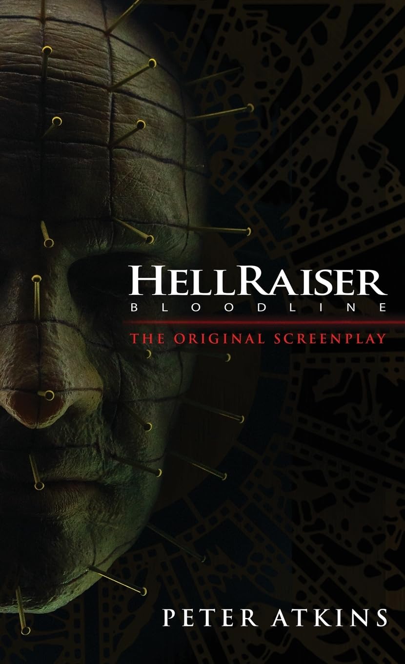 Peter Atkins Hellraiser, Bloodline - The Original Screenplay
