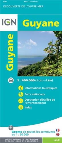 Guyane 1 : 400 000: Outre-Mer. Carte touristique (Ign Map)