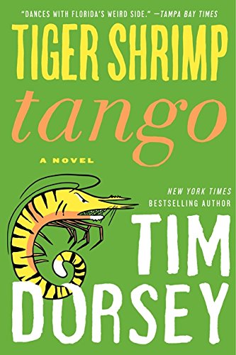 Tiger Shrimp Tango: A Novel (Serge Storms, Band 18)