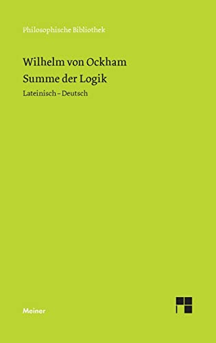 Summe der Logik / Summa logica: Teil 1: Über die Termini (Kap. 1-4, 63-67)