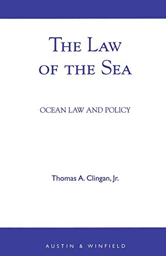 The Law of the Sea: Ocean Law and Policy