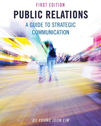 Public Relations: A Guide to Strategic Communication