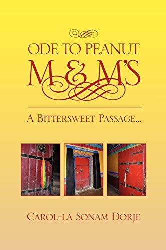 ODE TO PEANUT M & M'S: A Bittersweet Passage...