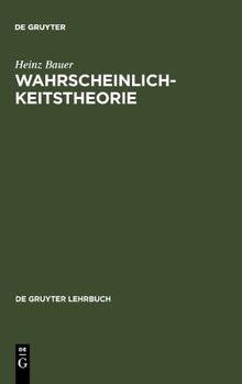 Wahrscheinlichkeitstheorie (de Gruyter Lehrbuch)