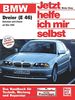 BMW Dreier (E 46): Benziner und Diesel ab Mai 1998 (Jetzt helfe ich mir selbst)