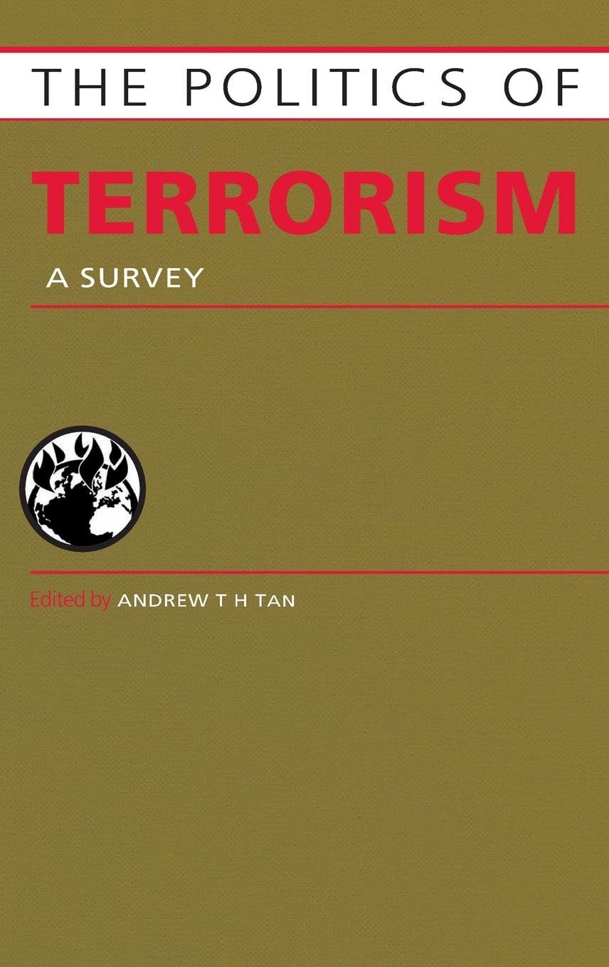 Politics of Terrorism: A Survey (Europa Politics of ...)