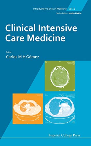 Gomez, Carlos M H Clinical Intensive Care Medicine (Introductory Series In Medicine, Band 1)