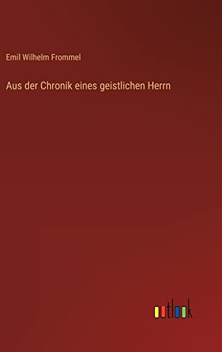 Aus der Chronik eines geistlichen Herrn