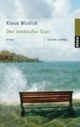 Der kretische Gast: Roman