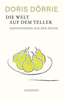 Die Welt auf dem Teller: Inspirationen aus der Küche