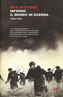 Inferno. Il mondo in guerra 1939-1945 (Superbeat)