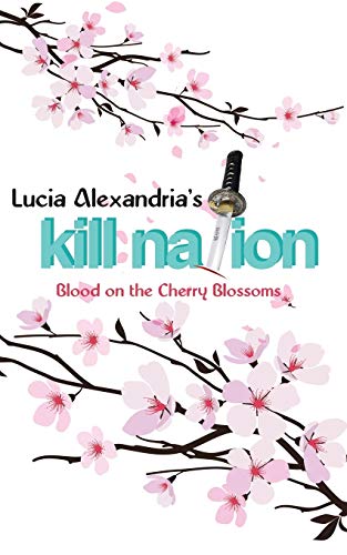 Kill Nation: Blood on the Cherry Blossoms