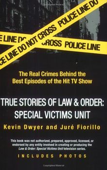 True Stories of Law & Order: SVU