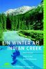 Sierra, Bd.73, Ein Winter am Indian Creek: Allein in der Wildnis Montanas