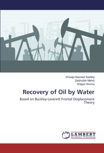 Recovery of Oil by Water: Based on Buckley-Leverett Frontal Displacement Theory