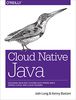 Cloud Native Java: Designing Resilient Systems with Spring Boot, Spring Cloud, and Cloud Foundry