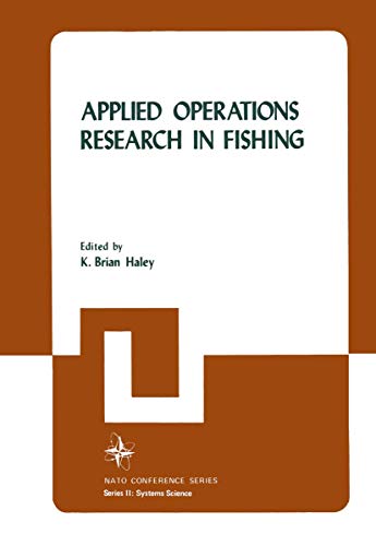 Applied Operations Research in Fishing (Nato Conference Series, 10, Band 10)
