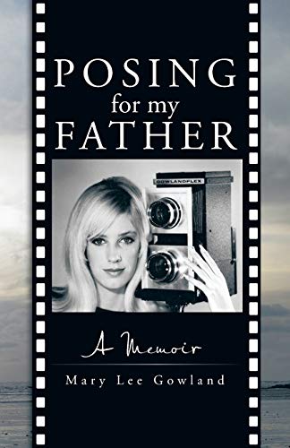 Posing for my Father: A Memoir