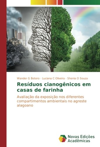 Resíduos cianogênicos em casas de farinha: Avaliação da exposição nos diferentes compartimentos ambientais no agreste alagoano