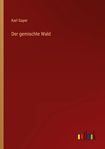 Der gemischte Wald