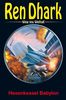 Ren Dhark – Weg ins Weltall 83: Hexenkessel Babylon