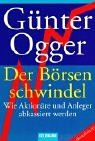 Der Börsenschwindel: Wie Aktionäre und Anleger abkassiert werden