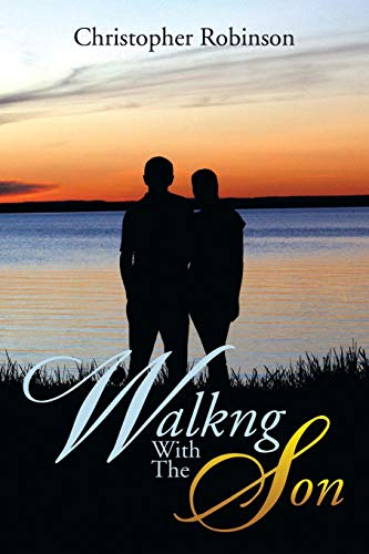 Walkng With The Son