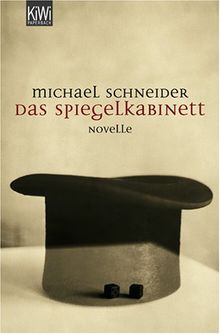 Das Spiegelkabinett: Novelle