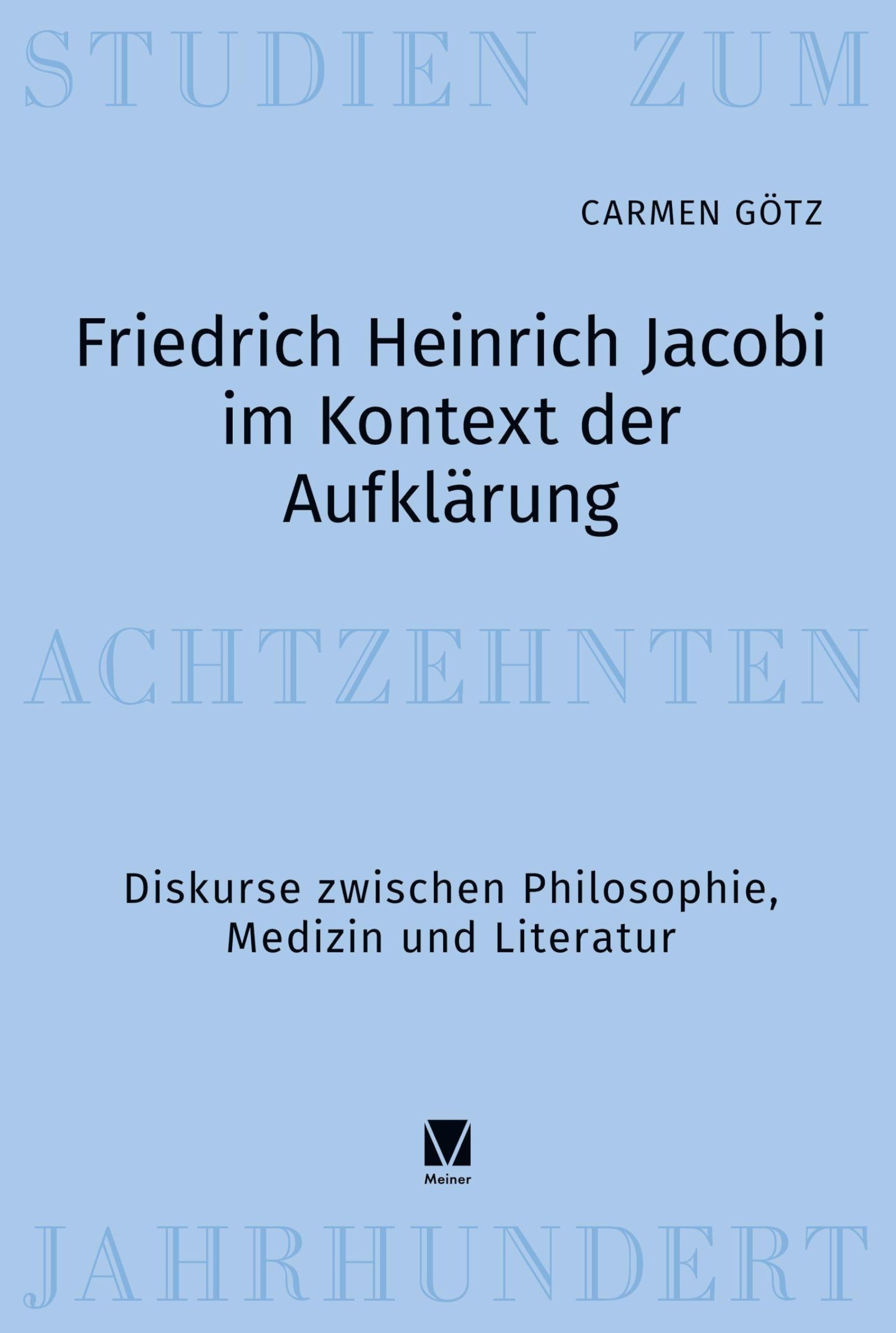 Friedrich Heinrich Jacobi im Kontext der Aufklärung: Diskurse zwischen Philosophie, Medizin und Literatur