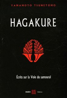 Hagakure : écrits sur la voie du samouraï