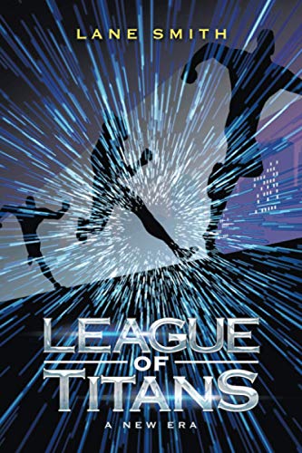 League Of Titans: A New Era
