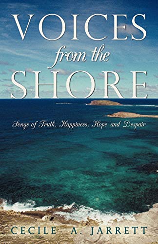 Voices from the Shore: Songs of Truth, Happiness, Hope and Despair
