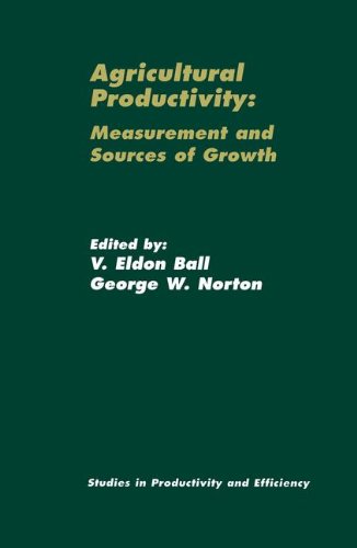 Agricultural Productivity: Measurement and Sources of Growth (Studies in Productivity and Efficiency)