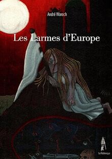 Les larmes d'Europe