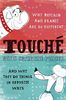 Touché: A French Woman's Take on the English
