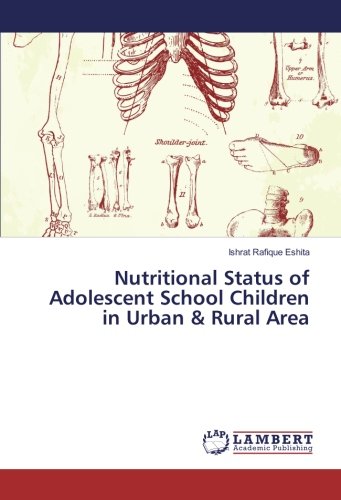 Nutritional Status of Adolescent School Children in Urban & Rural Area