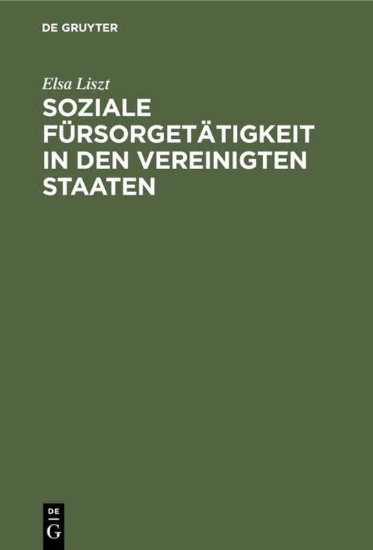 Soziale Fürsorgetätigkeit in den Vereinigten Staaten: Reiseskizzen