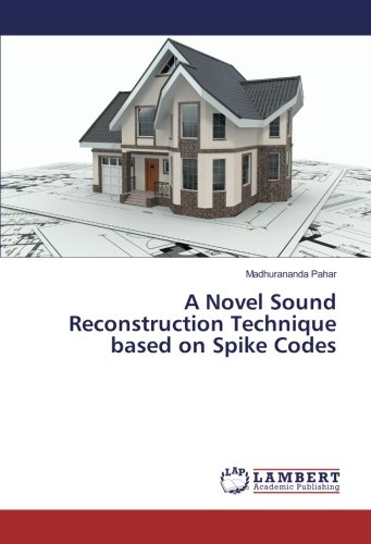 A Novel Sound Reconstruction Technique based on Spike Codes