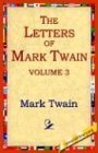 The Letters of Mark Twain Vol.3
