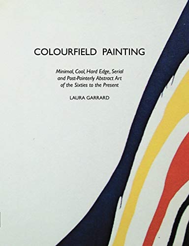 Stuart Morris Colourfield Painting, Minimal, Cool, Hard Edge, Serial And Post-Painterly Abstract Art Of The Sixties To The Present (Painters)