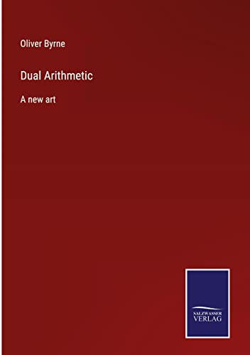 Dual Arithmetic: A new art