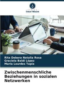 Zwischenmenschliche Beziehungen in sozialen Netzwerken: DE