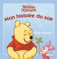 Winnie l'ourson : vive l'école !