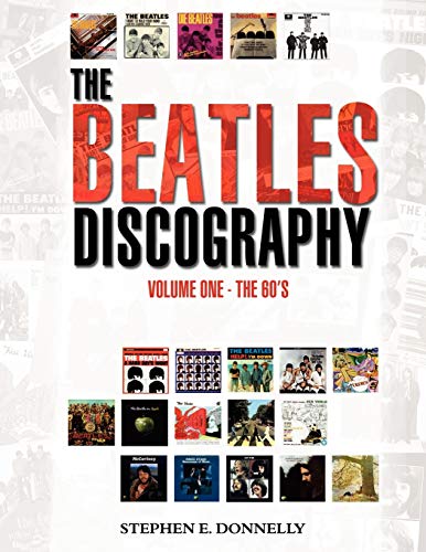 Donnelly, Stephen E The Beatles Discography, Volume One - The 60's